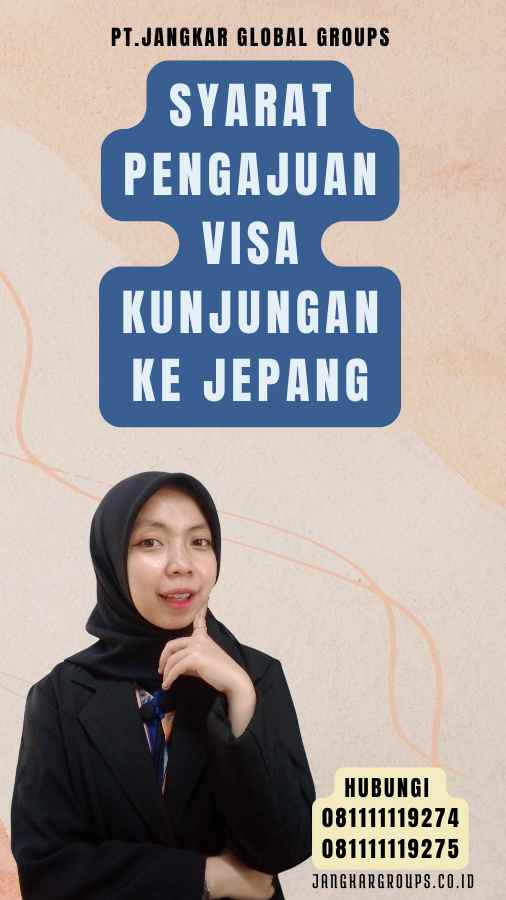 Syarat Pengajuan Visa Kunjungan Ke Jepang