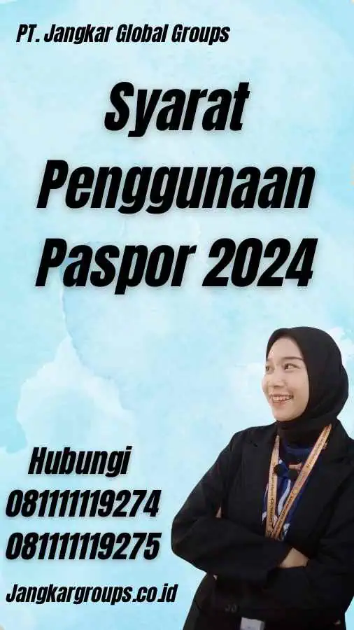 Syarat Penggunaan Paspor 2024