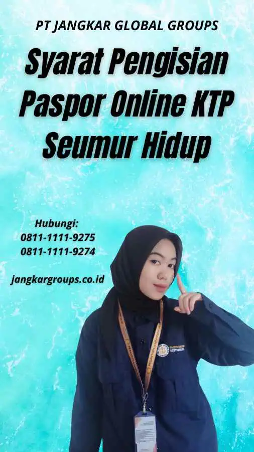 Syarat Pengisian Paspor Online KTP Seumur Hidup