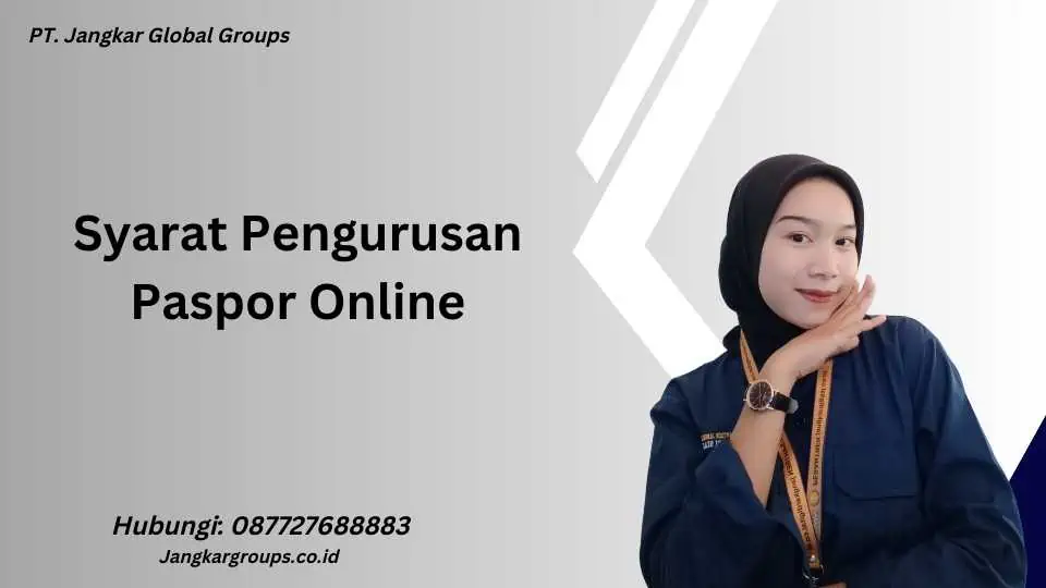 Syarat Pengurusan Paspor Online