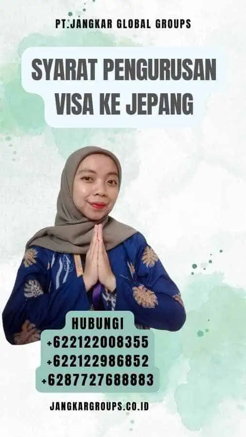 Syarat Pengurusan Visa Ke Jepang