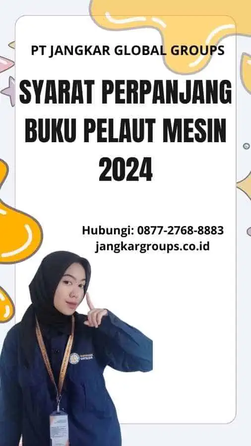 Syarat Perpanjang Buku Pelaut Mesin 2024