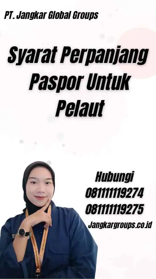 Syarat Perpanjang Paspor Untuk Pelaut