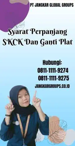 Syarat Perpanjang SKCK Dan Ganti Plat