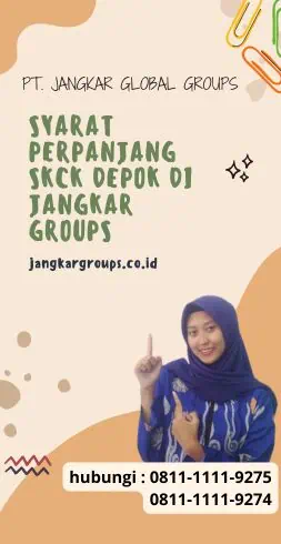 Syarat Perpanjang SKCK Depok di Jangkar Groups