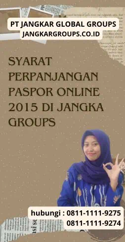 Syarat Perpanjangan Paspor Online 2015 di Jangka Groups