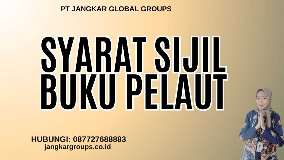 Syarat Sijil Buku Pelaut Jangkar Global Groups