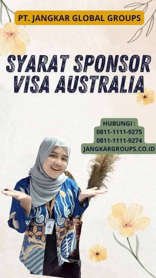 Syarat Sponsor Visa Australia