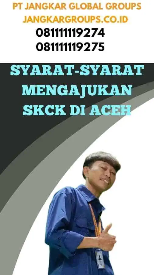 Syarat-Syarat Mengajukan SKCK di Aceh