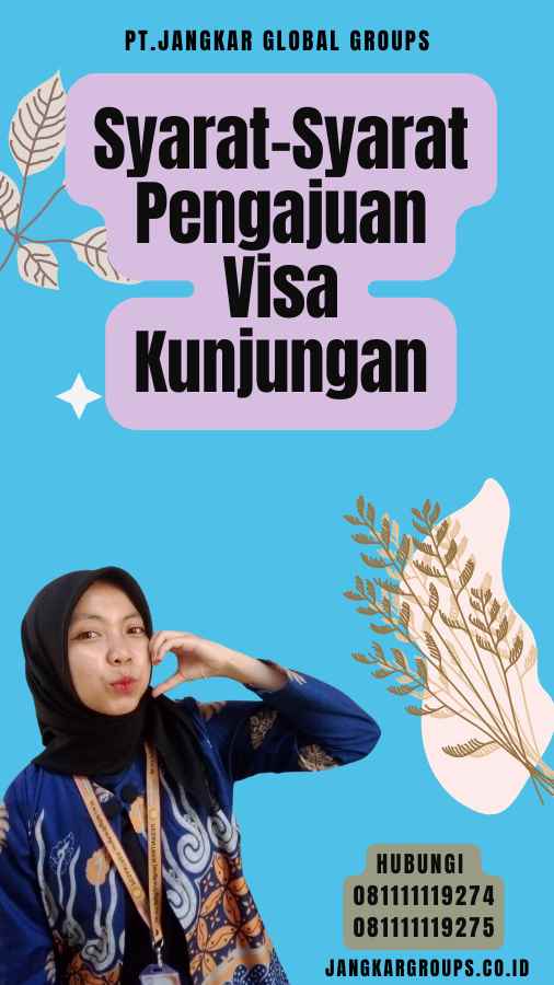 Syarat-Syarat Pengajuan Visa Kunjungan