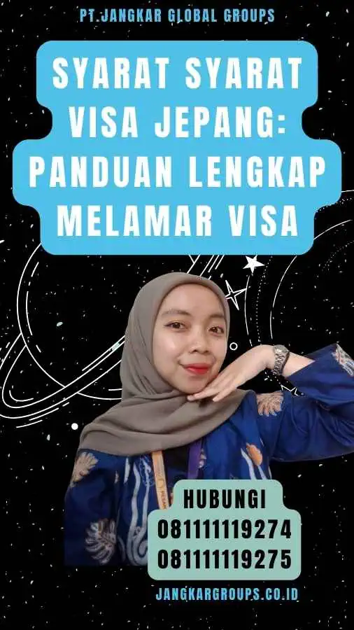 Syarat Syarat Visa Jepang Panduan Lengkap Melamar Visa