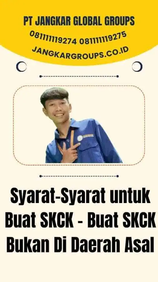 Syarat-Syarat untuk Buat SKCK - Buat SKCK Bukan Di Daerah Asal