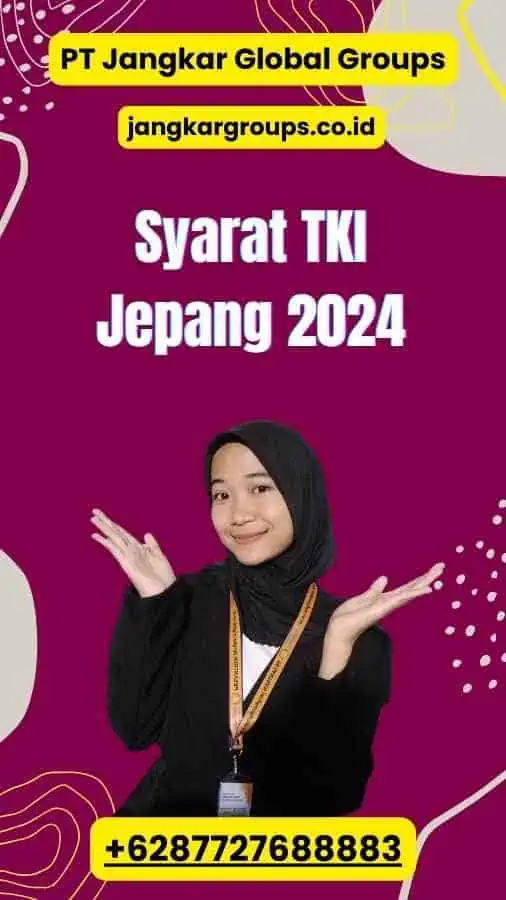 Syarat TKI Jepang 2024