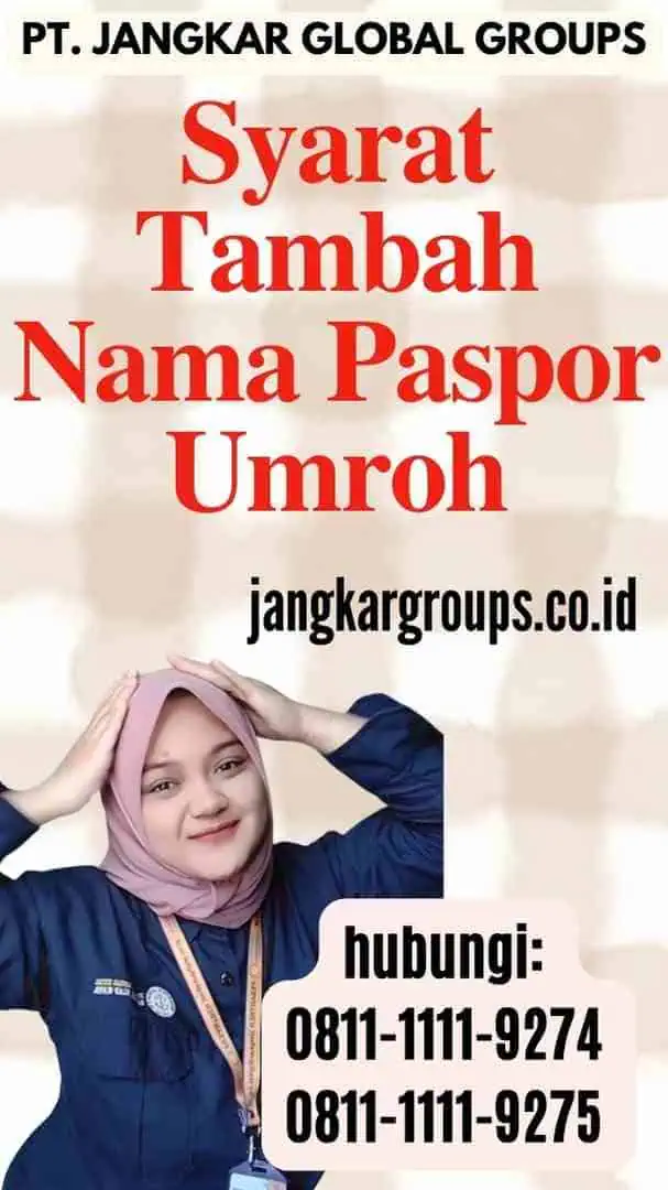 Syarat Tambah Nama Paspor Umroh