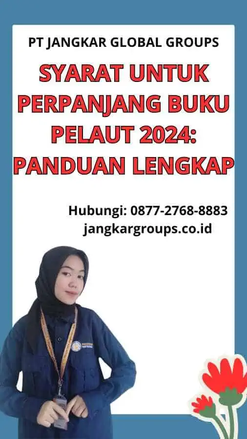 Syarat Untuk Perpanjang Buku Pelaut 2024: Panduan Lengkap