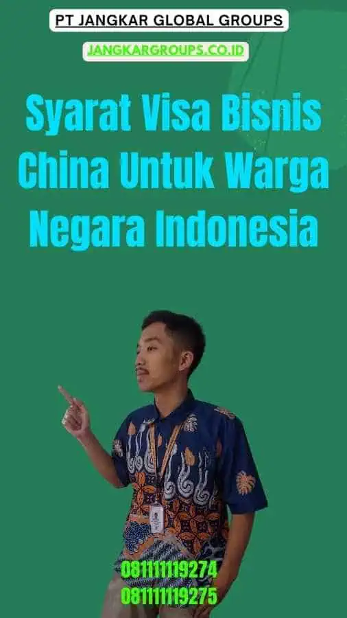 Syarat Visa Bisnis China Untuk WNI