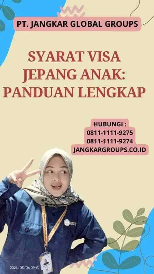 Syarat Visa Jepang Anak: Panduan Lengkap