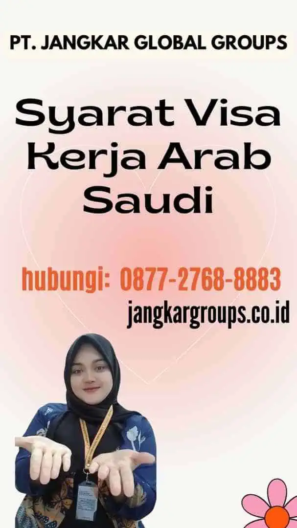 Syarat Visa Kerja Arab Saudi