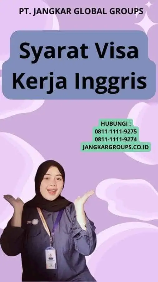 Syarat Visa Kerja Inggris