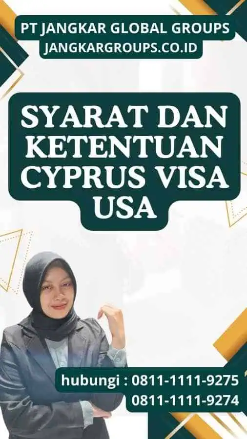 Syarat dan Ketentuan Cyprus Visa USA