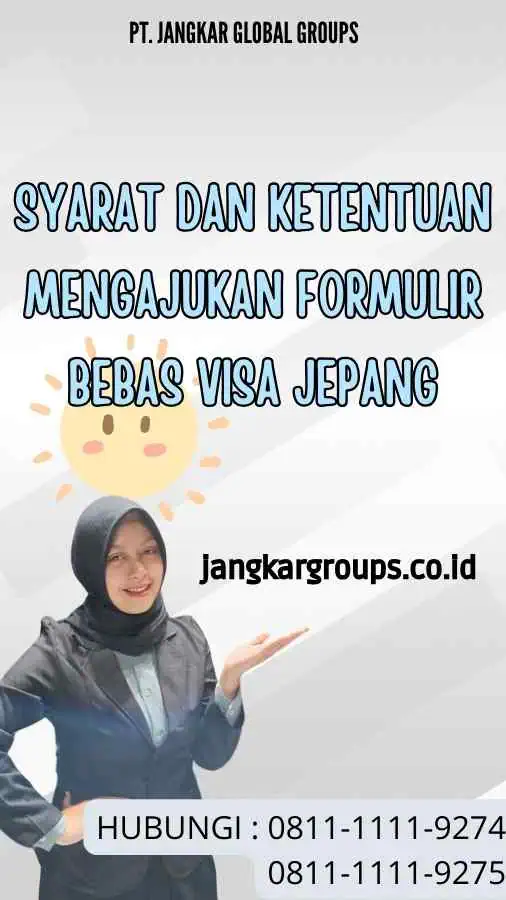 Syarat dan Ketentuan Mengajukan Formulir Bebas Visa Jepang