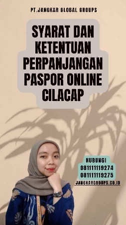 Syarat dan Ketentuan Perpanjangan Paspor Online Cilacap