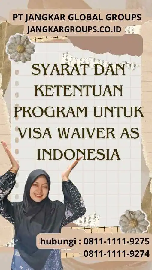 Syarat dan Ketentuan Program untuk Visa Waiver AS Indonesia