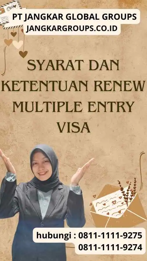 Syarat dan Ketentuan Renew Multiple Entry Visa