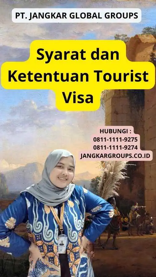 Syarat dan Ketentuan Tourist Visa