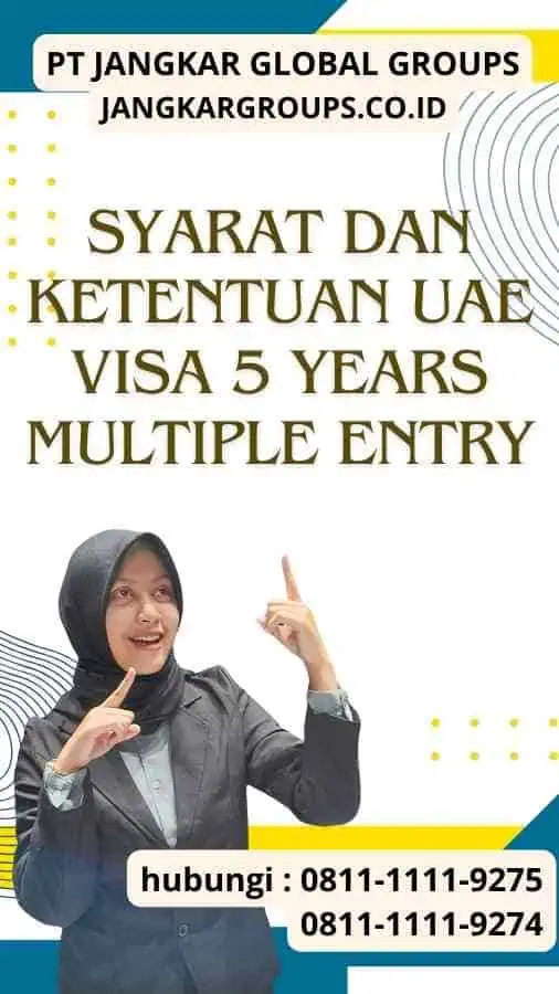 Syarat dan Ketentuan UAE Visa 5 Years Multiple Entry