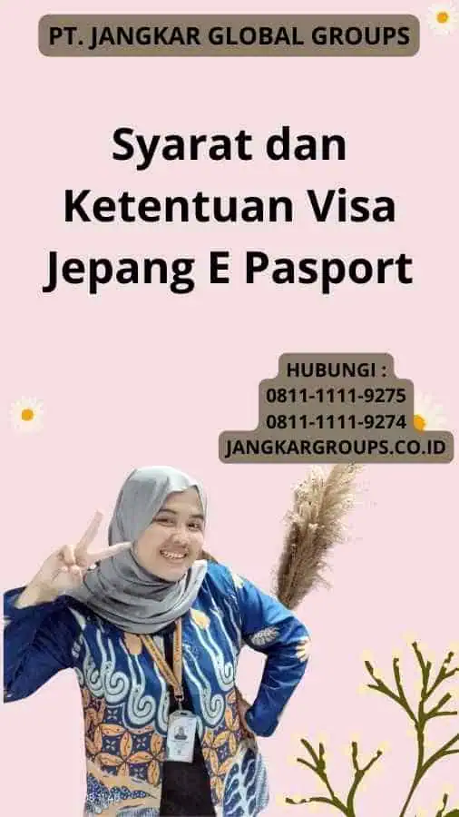 Syarat dan Ketentuan Visa Jepang E Pasport