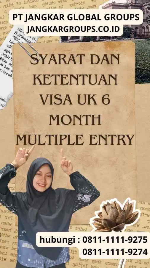 Syarat dan Ketentuan Visa UK 6 Month Multiple Entry