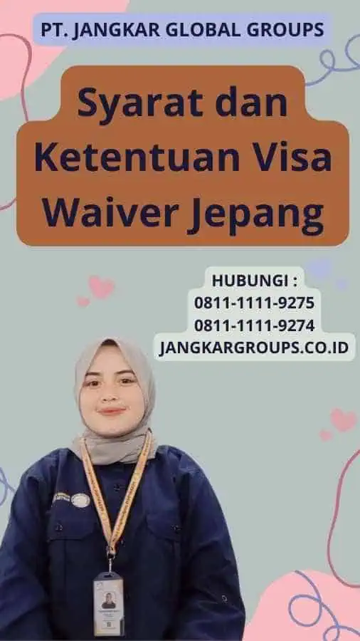 Syarat dan Ketentuan Visa Waiver Jepang