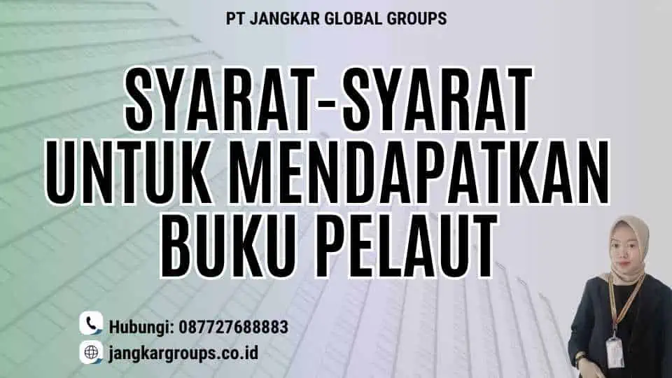 Syarat-syarat untuk Mendapatkan Buku Pelaut