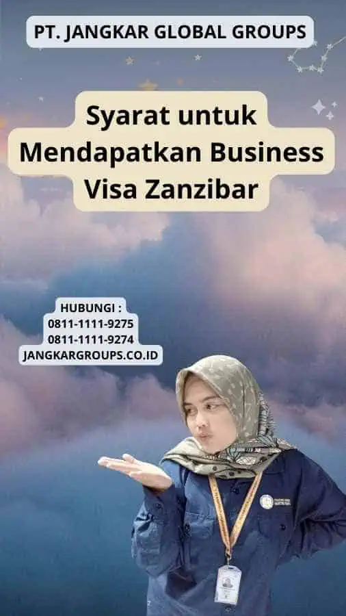 Syarat untuk Mendapatkan Business Visa Zanzibar