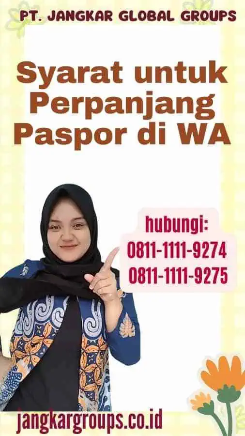 Syarat untuk Perpanjang Paspor di WA