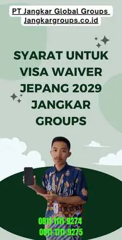 Syarat untuk Visa Waiver Jepang 2029 Jangkar Groups