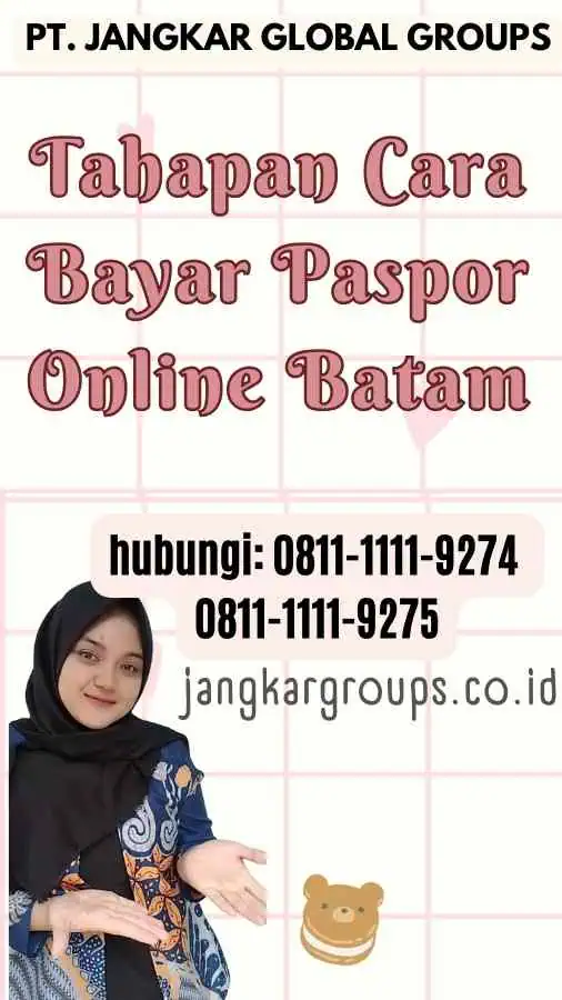 Tahapan Cara Bayar Paspor Online Batam