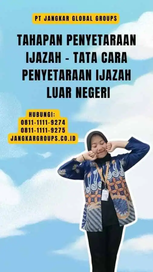 Tahapan Penyetaraan Ijazah - Tata Cara Penyetaraan Ijazah Luar Negeri