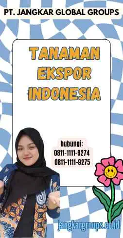 Tanaman Ekspor Indonesia