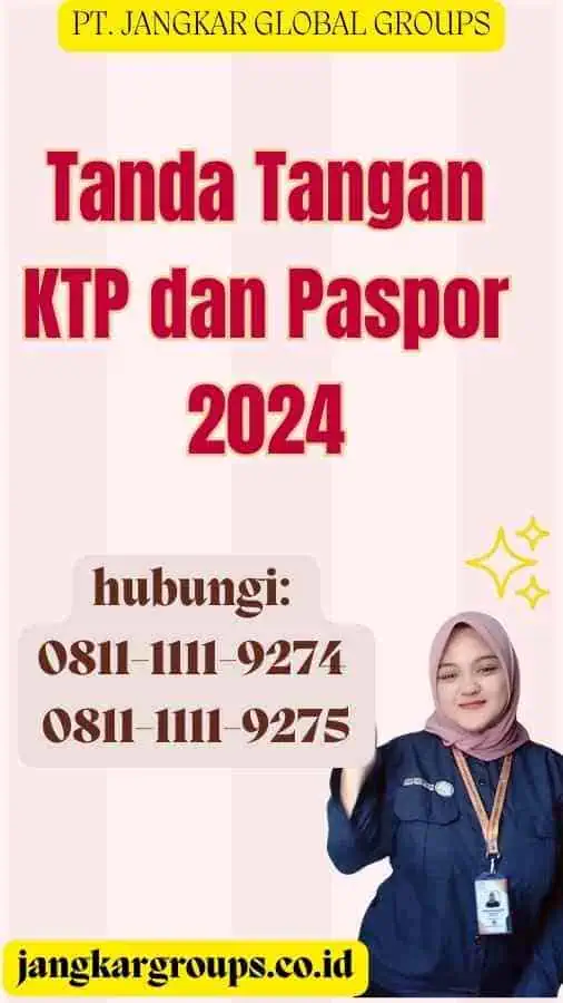 Tanda Tangan KTP dan Paspor 2024