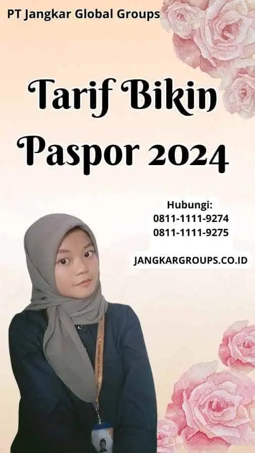 Tarif Bikin Paspor 2024