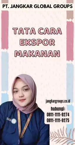 Tata Cara Ekspor Makanan