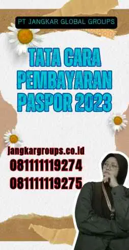 Tata Cara Pembayaran Paspor 2023