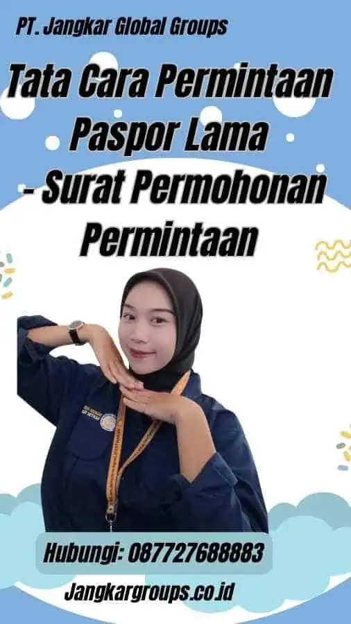 Tata Cara Permintaan Paspor Lama - Surat Permohonan Permintaan