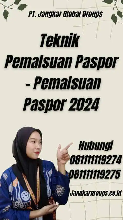 Teknik Pemalsuan Paspor - Pemalsuan Paspor 2024