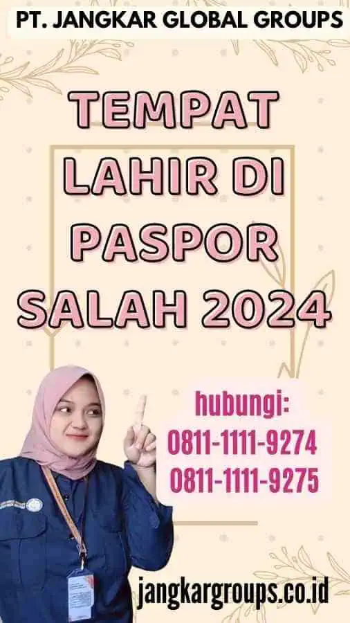 Tempat Lahir Di Paspor Salah 2024