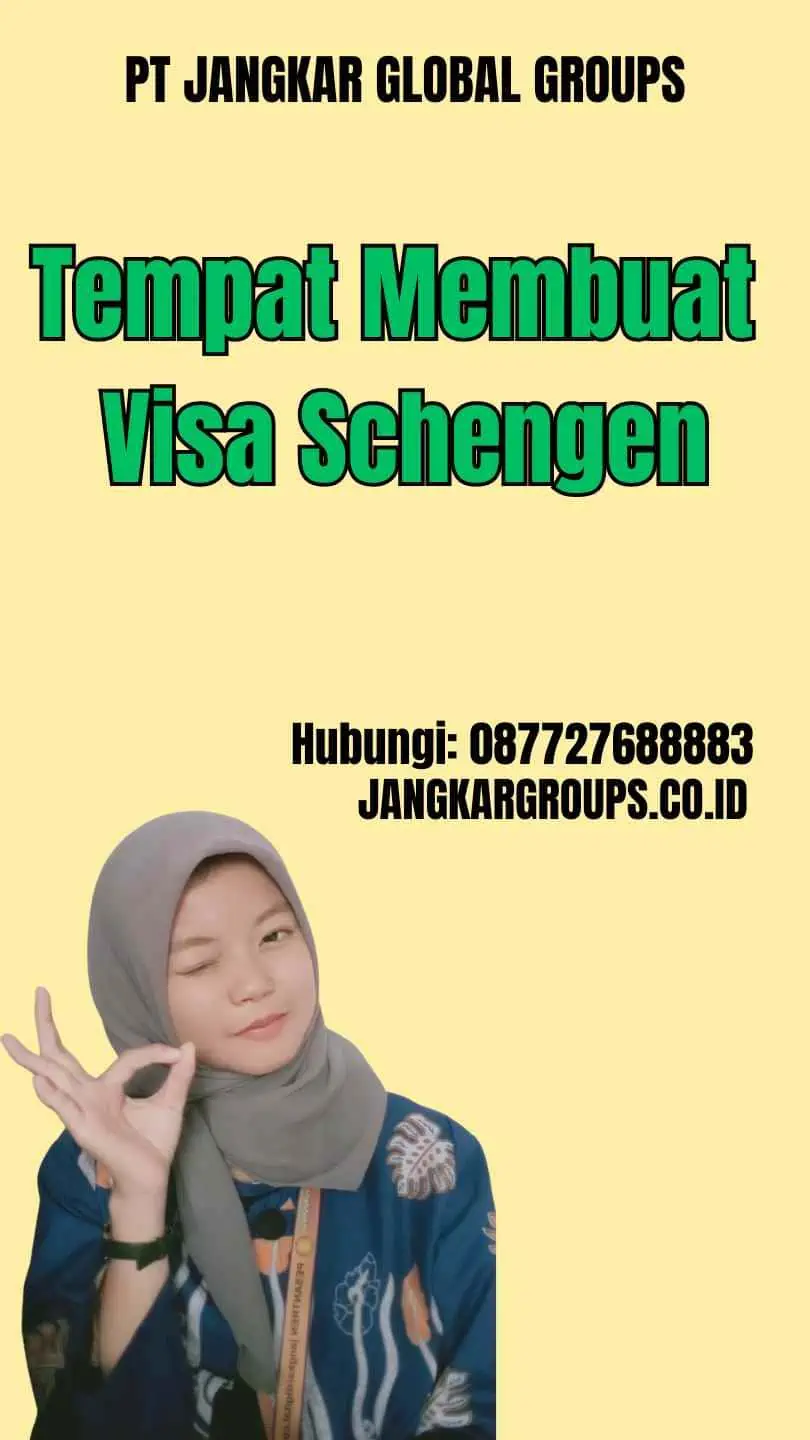 Tempat Membuat Visa Schengen