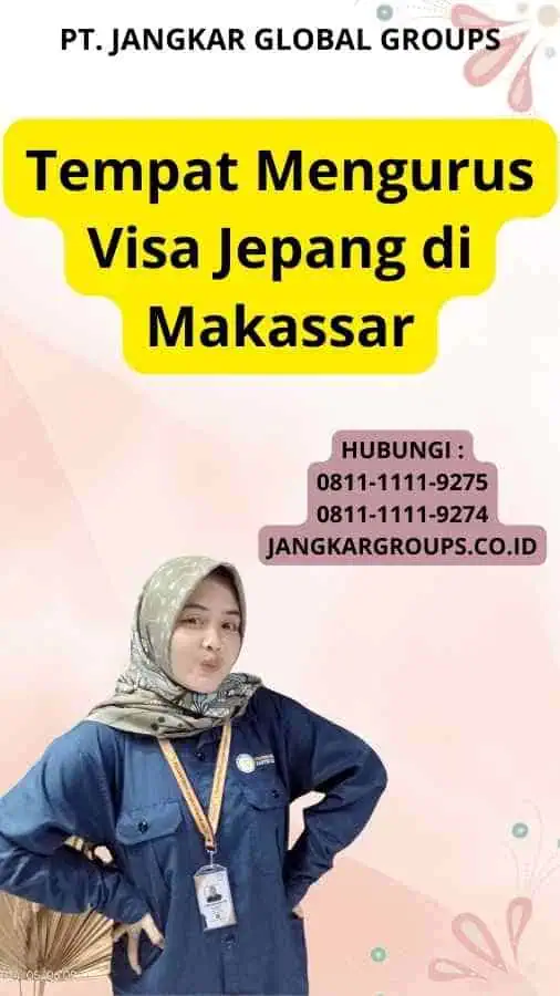 Tempat Mengurus Visa Jepang di Makassar