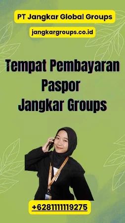 Tempat Pembayaran Paspor Jangkar Groups